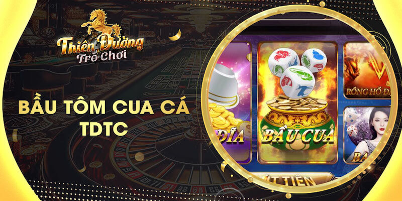 Bầu cua tdtc