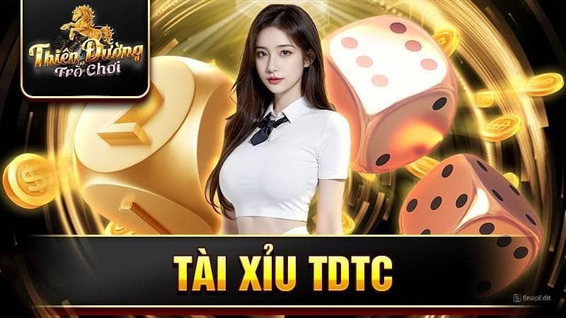 Tài Xỉu TDTC cực uy tín cực an toàn